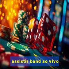 assistir band ao vivo